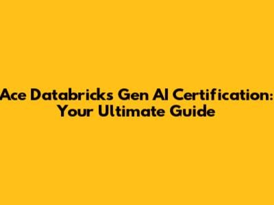 Ace Databricks Gen AI Certification: Your Ultimate Guide
