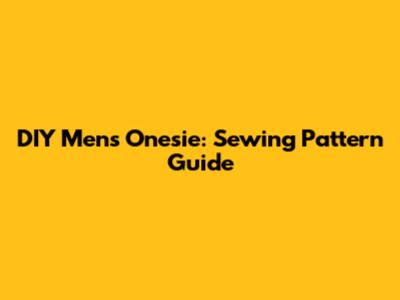 DIY Men's Onesie: Sewing Pattern Guide