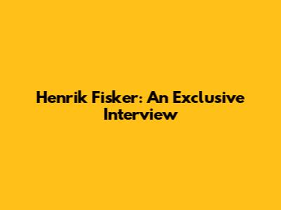 Henrik Fisker: An Exclusive Interview