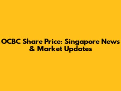 OCBC Share Price: Singapore News & Market Updates