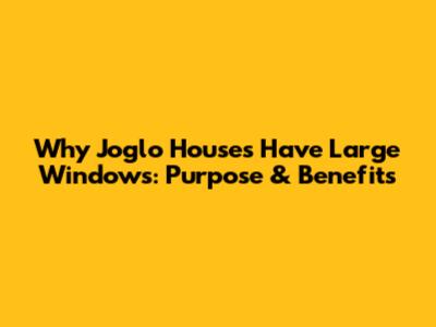 Why Joglo Houses Have Large Windows: Purpose & Benefits